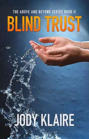 Blind Trust de Jody Klaire