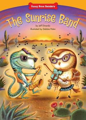 The Sunrise Band: Cooperating de Jeff Dinardo