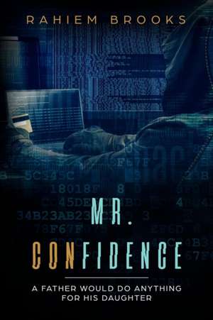 Mr. Confidence de Rahiem Brooks