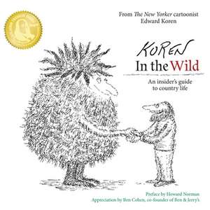 Koren. In the Wild de Edward Koren