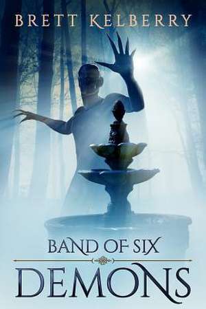 Band of Six de Kelberry, Brett