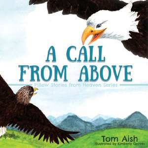 A Call from Above de Tom Aish