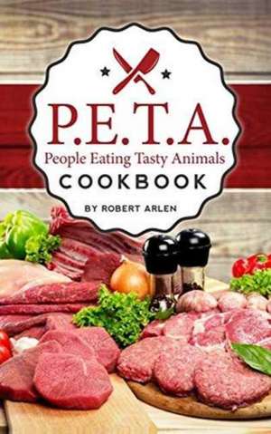 People Eating Tasty Animals de Robert Arlen