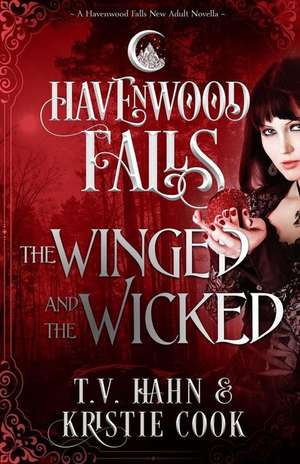 The Winged & the Wicked: (A Havenwood Falls Novella) de Kristie Cook