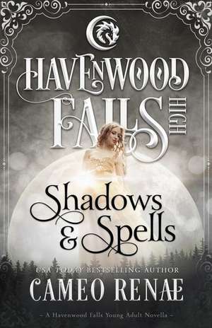 Shadows & Spells: (A Havenwood Falls High Novella) de Havenwood Falls Collective