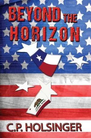 Beyond the Horizon de C. P. Holsinger