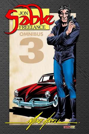 Jon Sable Freelance Omnibus 3 de Mike Grell