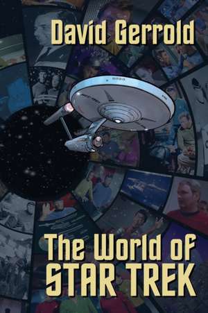 The World Of Star Trek de David Gerrold