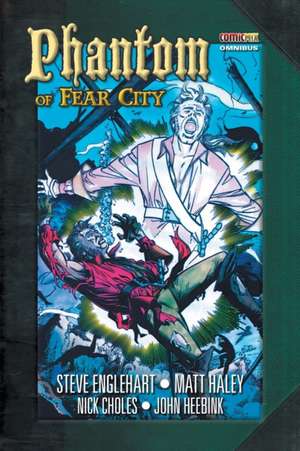 Phantom of Fear City Omnibus de Steve Englehart