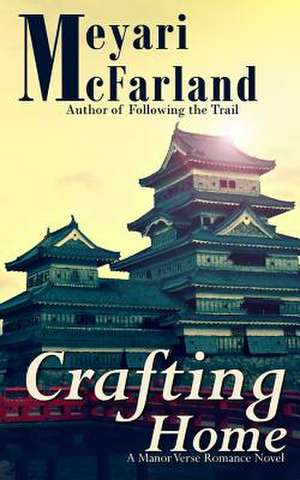 Crafting Home de Meyari McFarland