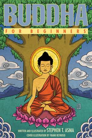 Buddha for Beginners de Stephen T. Asma