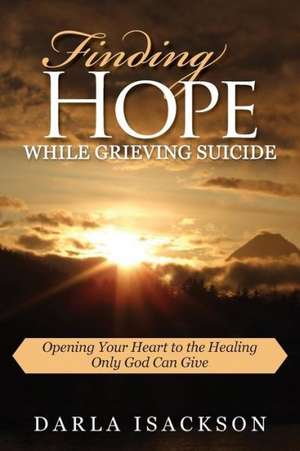 Finding Hope de Darla Isackson