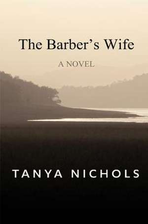 The Barber's Wife de Tanya Nichols