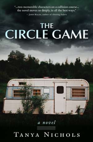 The Circle Game de Tanya Nichols