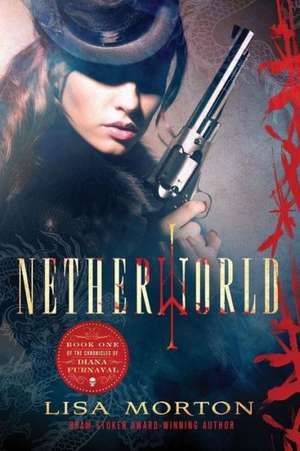 Netherworld de Lisa Morton