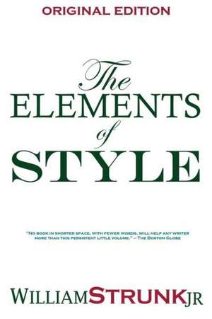 The Elements of Style de Strunk Jr. William