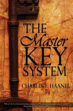 The Master Key System de Charles F. Haanel