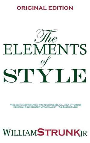 The Elements of Style de William Jr. Strunk