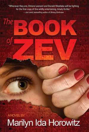 The Book of Zev: Five Simple Steps to Get You There de Marilyn Horowitz