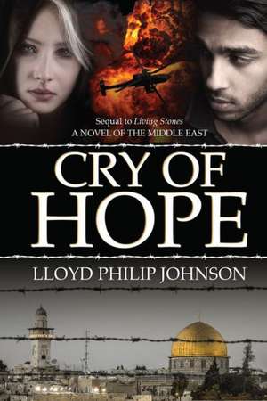 Cry of Hope de Lloyd Philip Johnson