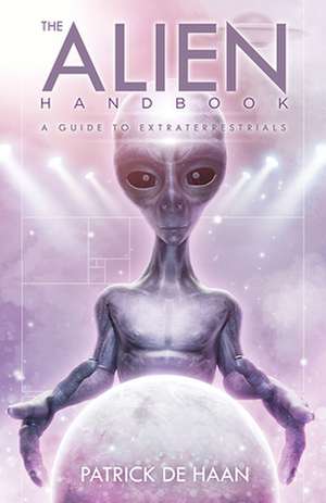 Alien Handbook de Patrick de Haan