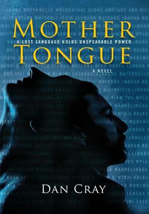 Mother Tongue de Dan Cray