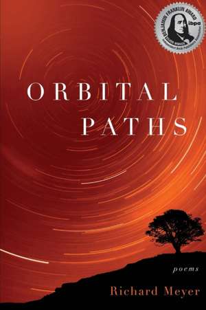 Orbital Paths de Richard Meyer