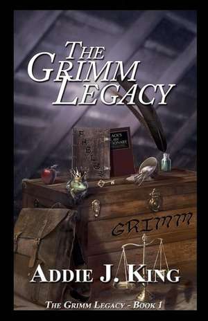 The Grimm Legacy de King, Addie J.