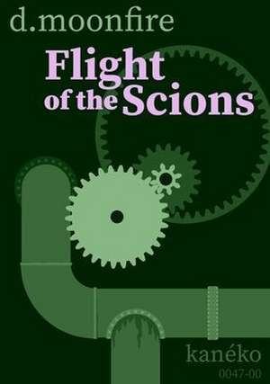 Flight of the Scions de D. Moonfire