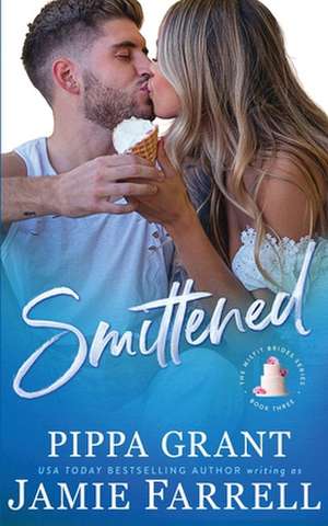 Smittened de Jamie Farrell