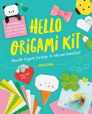 Hello Origami Kit: Adorable Origami Greetings to Fold and Embellish, Includes Paper, Washi Tape & Stickers de Mizutama