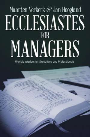 Ecclesiastes for Managers de Maarten J. Verkerk