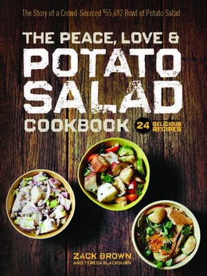 The Peace, Love & Potato Salad Cookbook de Zack Brown