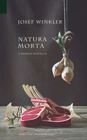 Natura Morta de Josef Winkler