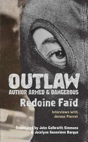 Outlaw de Rédoine Faïd