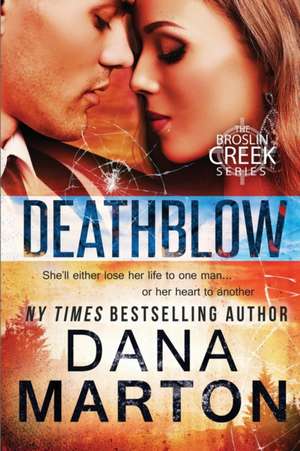 Deathblow de Dana Marton