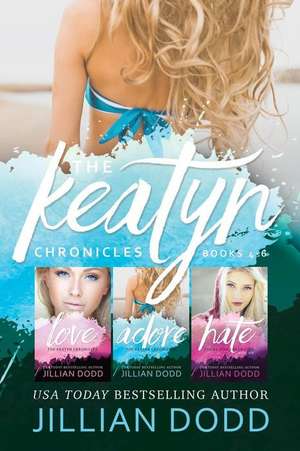 The Keatyn Chronicles de Jillian Dodd