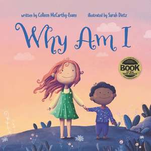 Why Am I de Colleen McCarthy-Evans