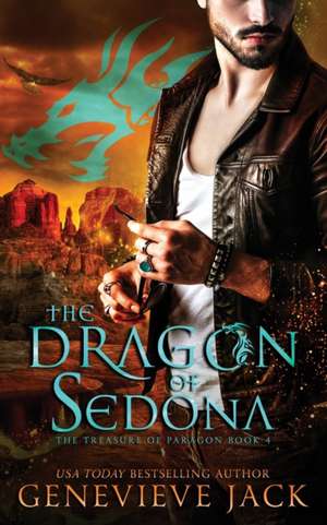 The Dragon of Sedona de Genevieve Jack