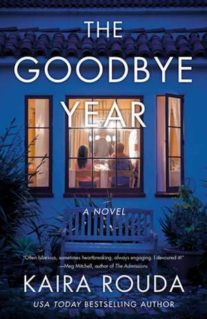 The Goodbye Year de Kaira Rouda