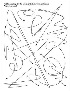 Not Interesting de Andrew Atwood