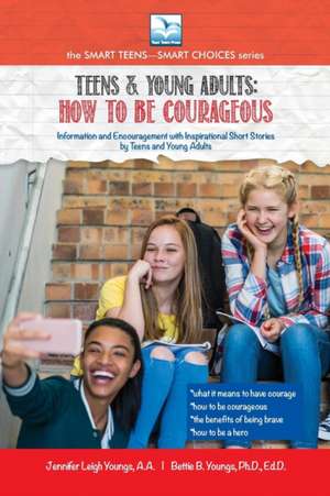 How to be Courageous de Jennifer Youngs