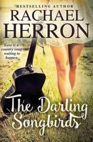 The Darling Songbirds de Rachael Herron