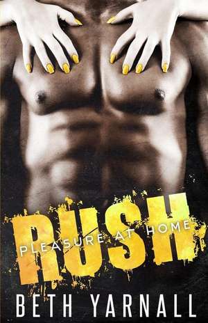 Rush de Beth Yarnall