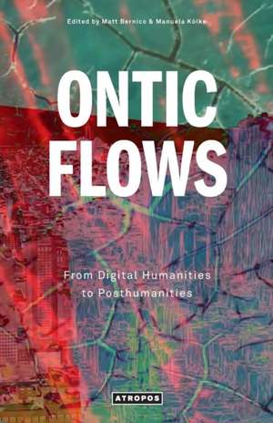 ONTIC FLOWS de Matt Bernico