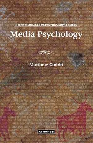 Media Psychology de Matthew Tyler Giobbi