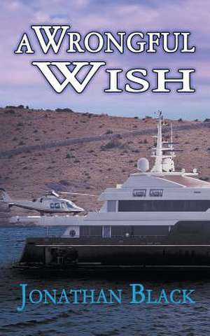 Wrongful Wish de Jonathan Black