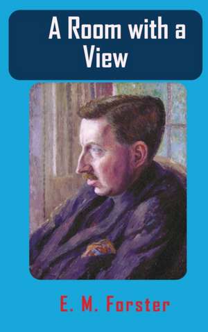 A Room with a View de Edward Morgan Forster