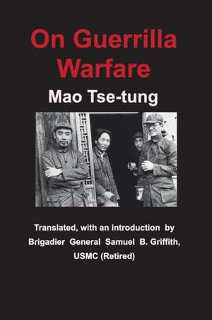 On Guerrilla Warfare de Mao Tse_tung