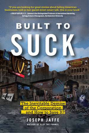 Built to Suck de Jaffe Joseph
